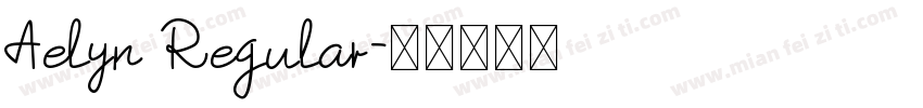 Aelyn Regular字体转换